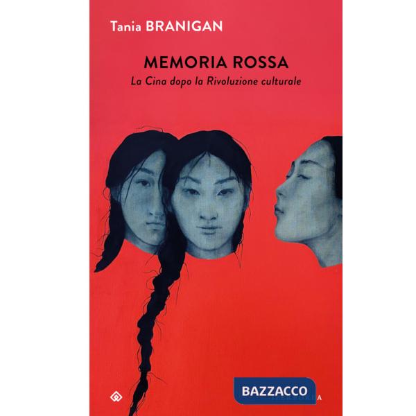 Memoria rossa. La Cina dopo la Rivoluzione culturale