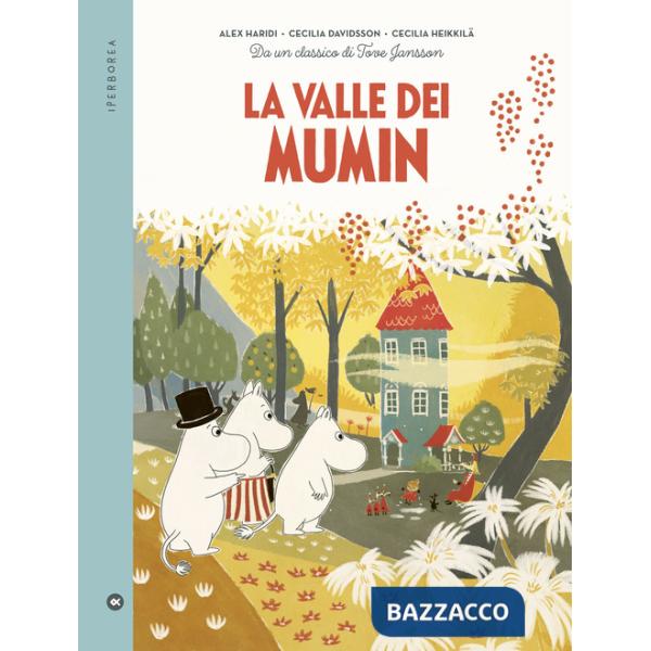 Valle dei Mumin. Da un classico di Tove Jansson. Ediz. a colori (La)