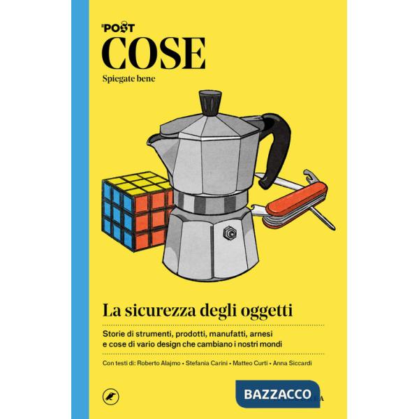 Cose spiegate bene. La sicurezza degli oggetti