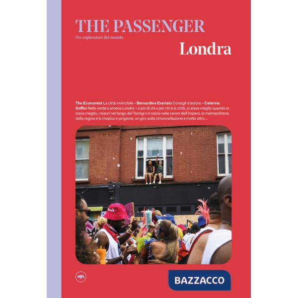 Londra. The passenger. Per esploratori del mondo