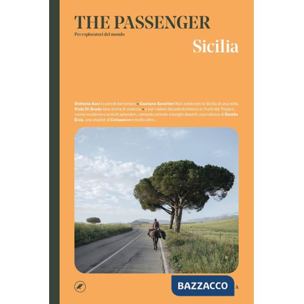 Sicilia. The passenger. Per esploratori del mondo