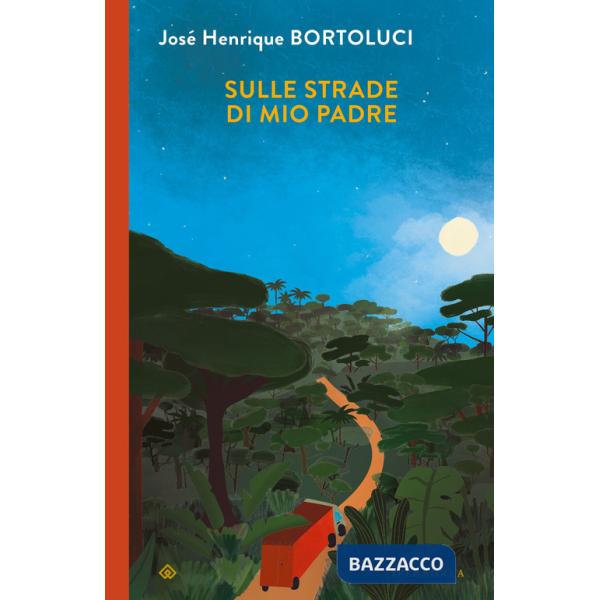 Sulle strade di mio padre