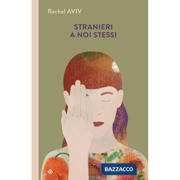 Stranieri a noi stessi