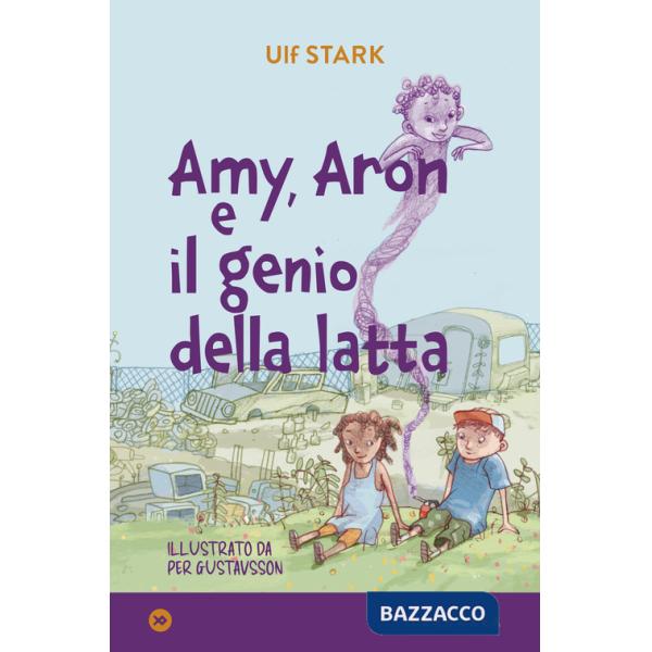 Amy, Aron e il genio della latta