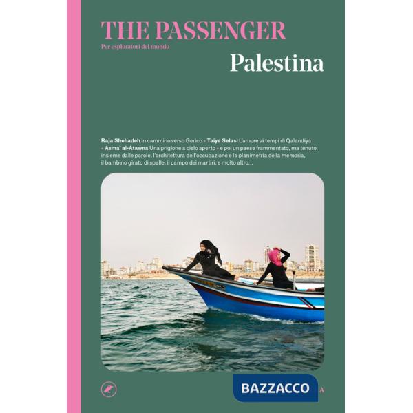Palestina. The passenger. Per esploratori del mondo