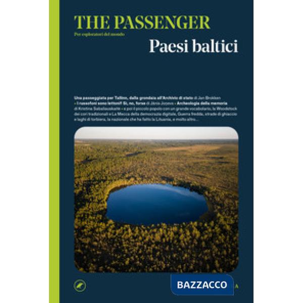 Paesi Baltici. The passenger. Per esploratori del mondo. Ediz. a colori