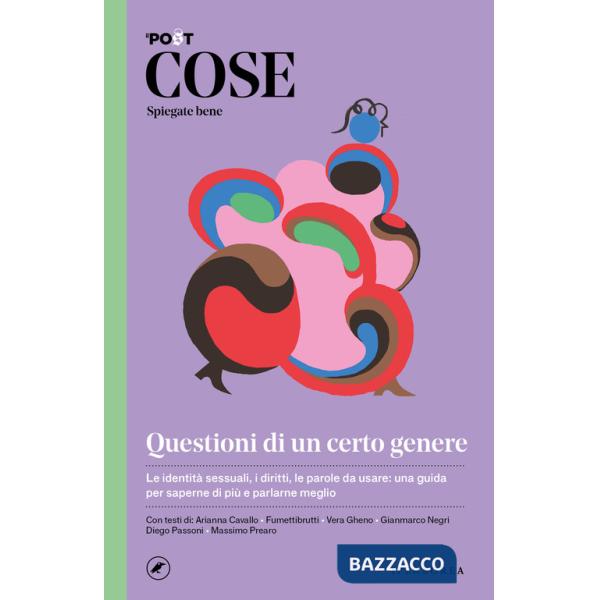 Cose spiegate bene. Questioni di un certo genere