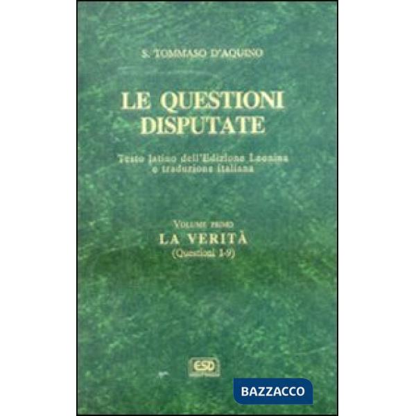 Questioni disputate (Le). Vol. 1: La verità (Questioni 1-9)