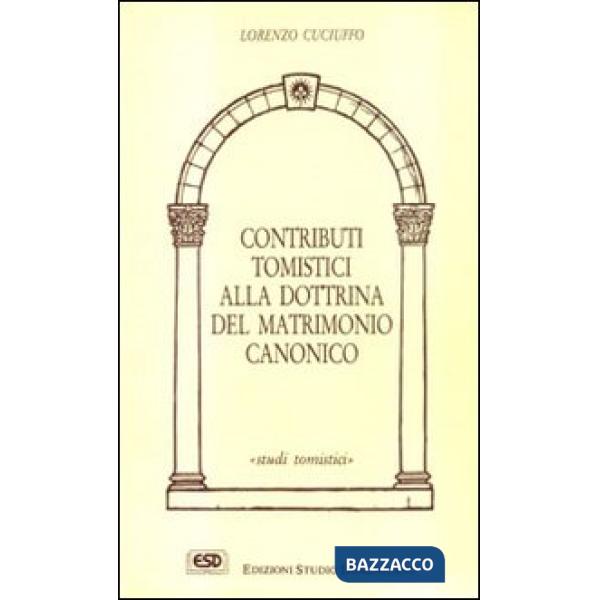Contributi tomistici alla dottrina del matrimonio canonico