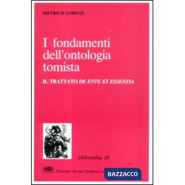 Fondamenti dell'ontologia tomista (I)