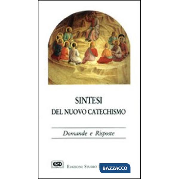 Sintesi del nuovo catechismo. Domande e risposte