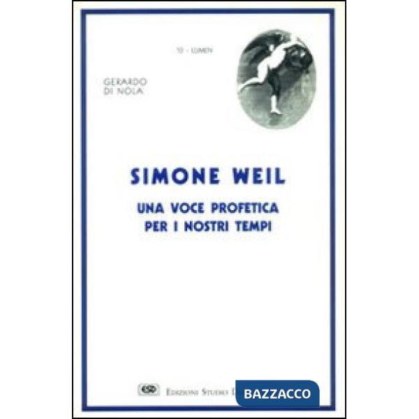 Simone Weil. Una voce profetica per i nostri tempi