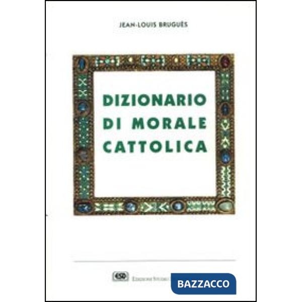 Dizionario di morale cattolica