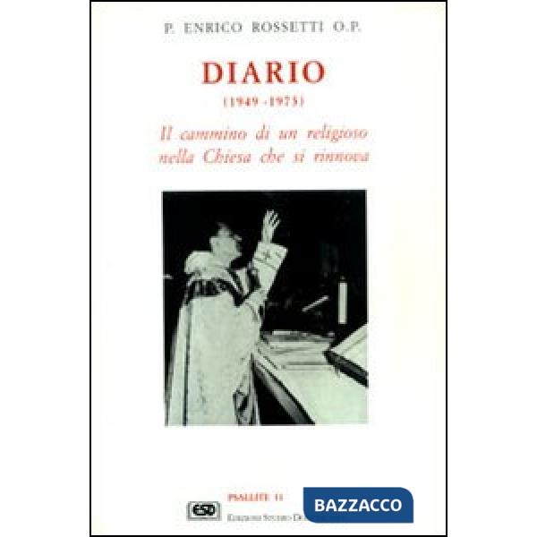 Diario. Il cammino di un religioso nella Chiesa che si rinnova