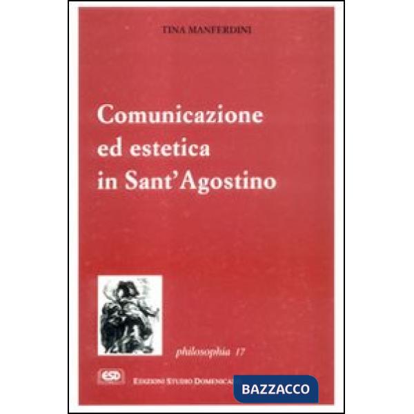 Comunicazione ed estetica in sant'Agostino