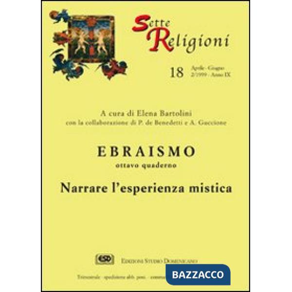 Ebraismo. Vol. 8: Narrare l'Esperienza mistica