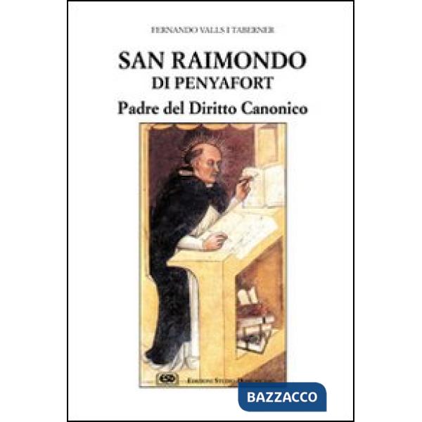 San Raimondo di Penyafort padre del diritto canonico