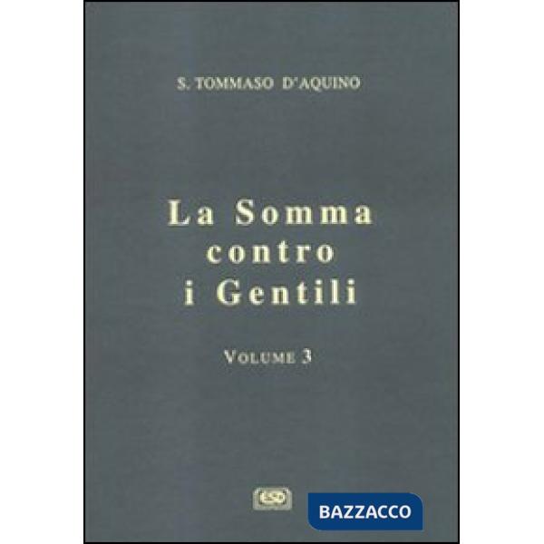 Somma contro i gentili (La). Vol. 3