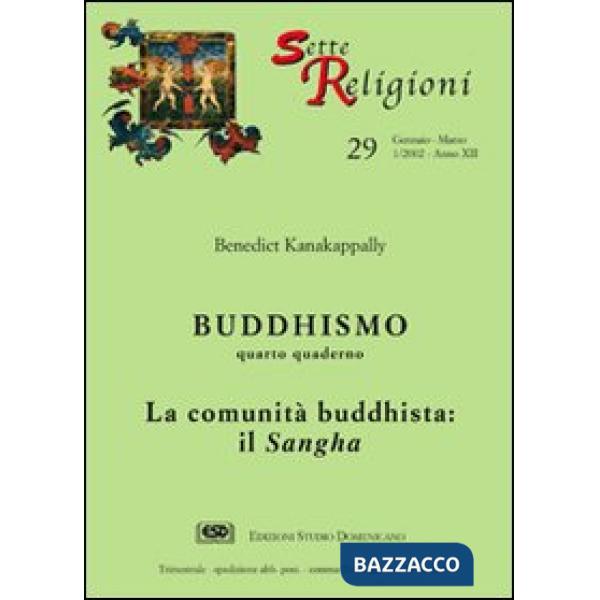Buddhismo. Vol. 4: La comunità buddhista. Il sangha