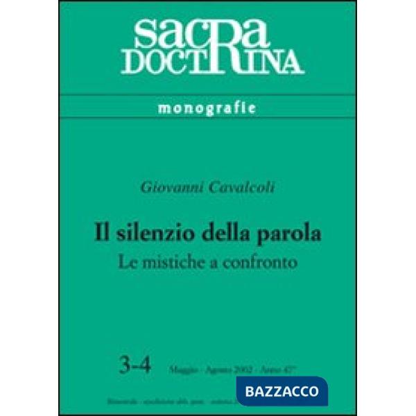 Silenzio della parola. Le mistiche a confronto (Il)