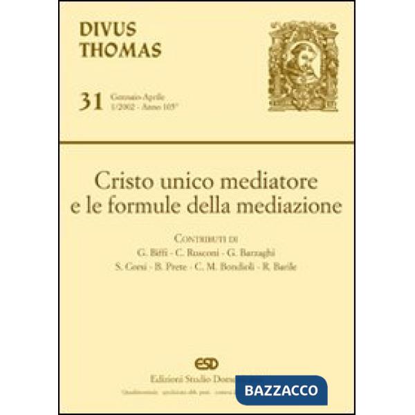 Cristo unico mediatore e le formule della mediazione