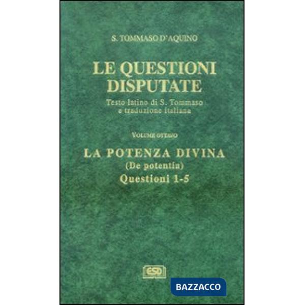 Potenza divina. De potentia (La)