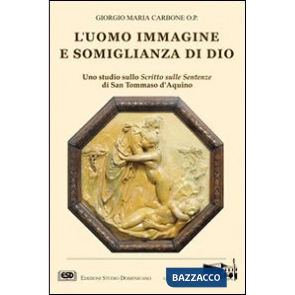 Uomo immagine e somiglianza di Dio (L')