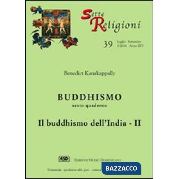 Buddhismo. Vol. 6: Il buddhismo dell'India