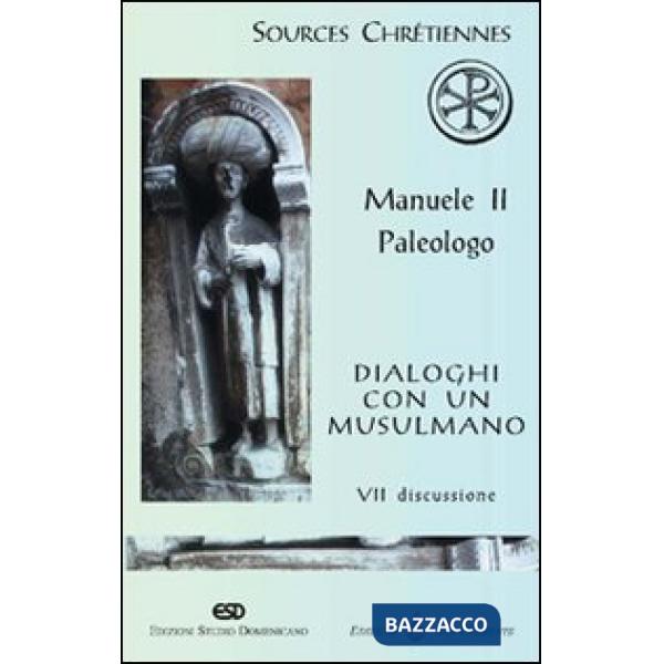 Dialoghi con un musulmano. Vol. 70: Discussione