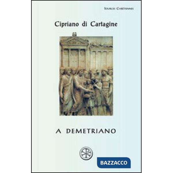 A Demetriano. Testo latino a fronte