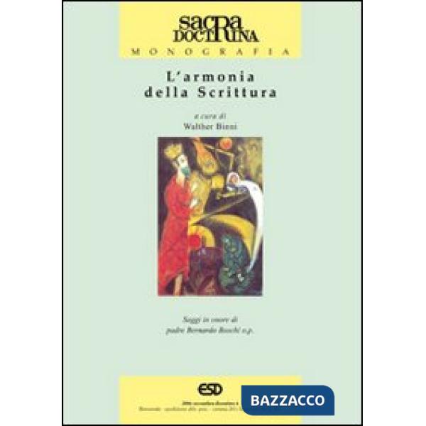 Armonia della scrittura. Saggi in onore di padre Bernardo Boschi o.p. (L')