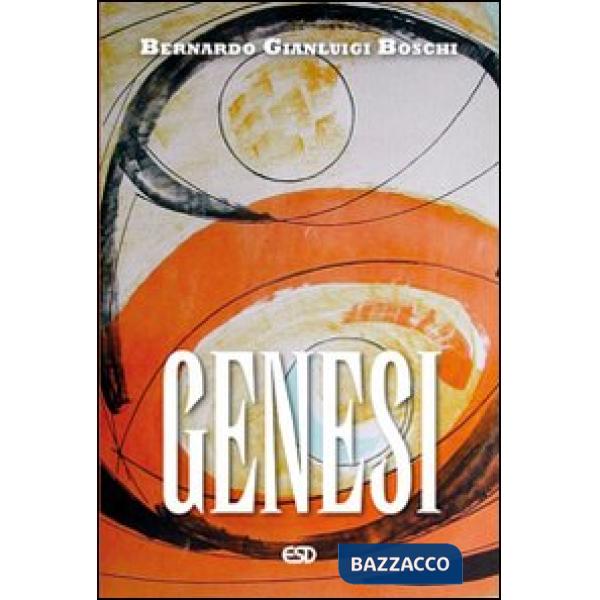 Genesi. Commento esegetico e teologico