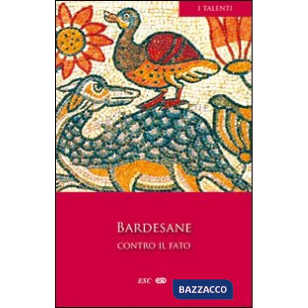 Contro il fato. Kata Heimarmene, Liber Legum Regionum. Testo originale a fronte