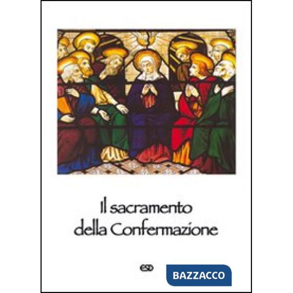 Sacramento della Confermazione (Il)