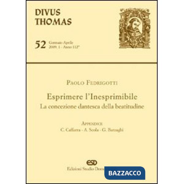 Esprimere l'inesprimibile. La concezione dantesca della beatitudine