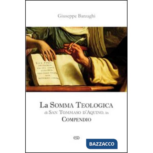 Somma Teologica di San Tommaso d'Aquino. In compendio (La)