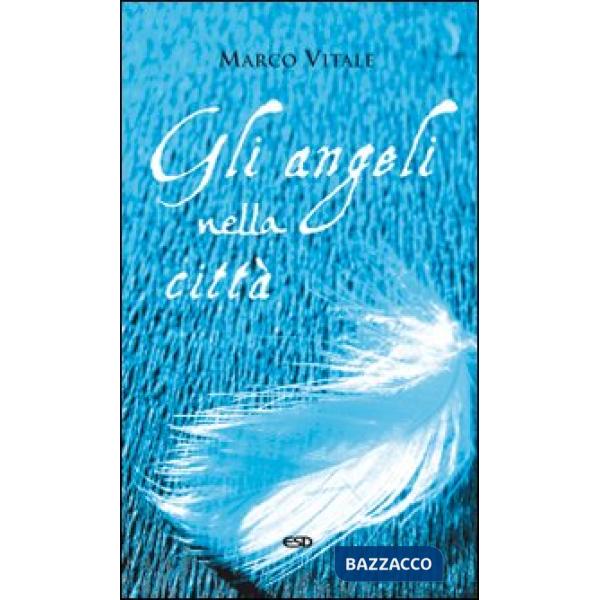 Angeli nella città (Gli)