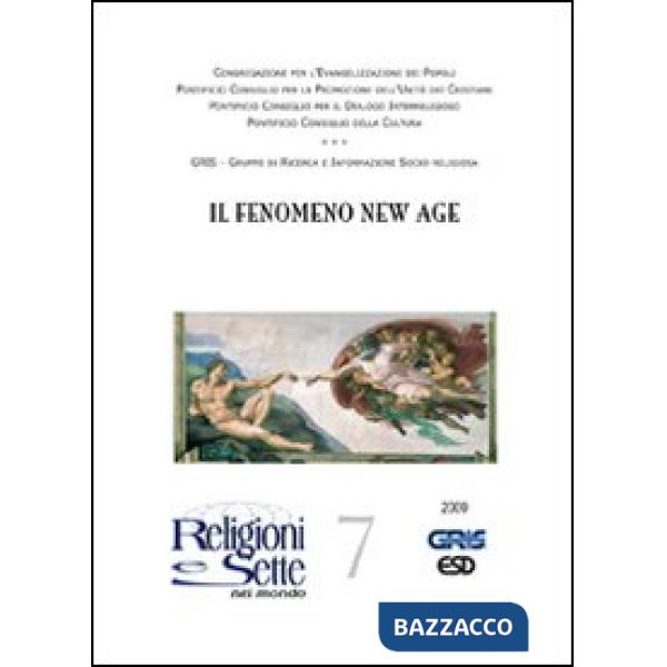 Religioni e sette nel mondo. Vol. 7: Il fenomeno New Age