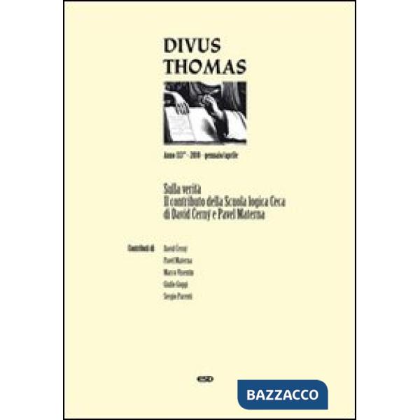 Sulla verità. Divus Thomas. Il contributo della Scuola logica ceca. Vol. 1