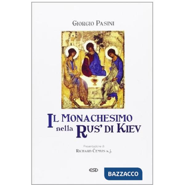 Monachesimo nella Rus' di Kiev (Il)