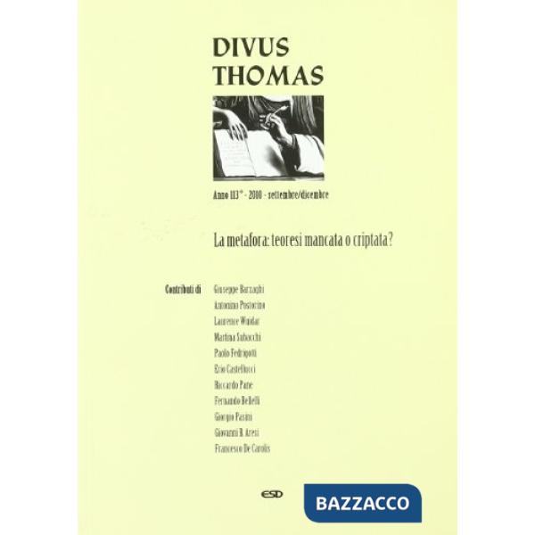 Divus Thomas (2010). Vol. 3: La metafora: teoresi mancata o criptata?