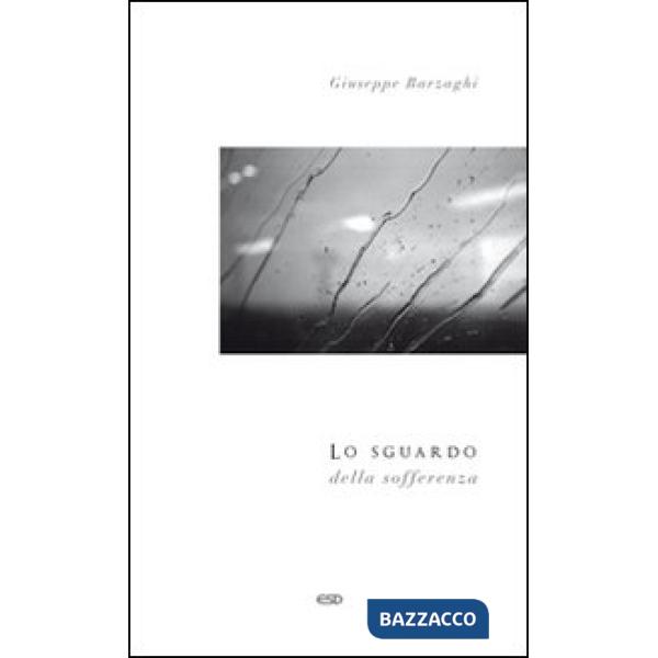 Sguardo della sofferenza (Lo)