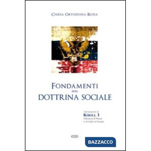 Fondamenti della dottrina sociale. Chiesa ortodossa russa