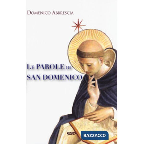 Parole di san Domenico (Le)