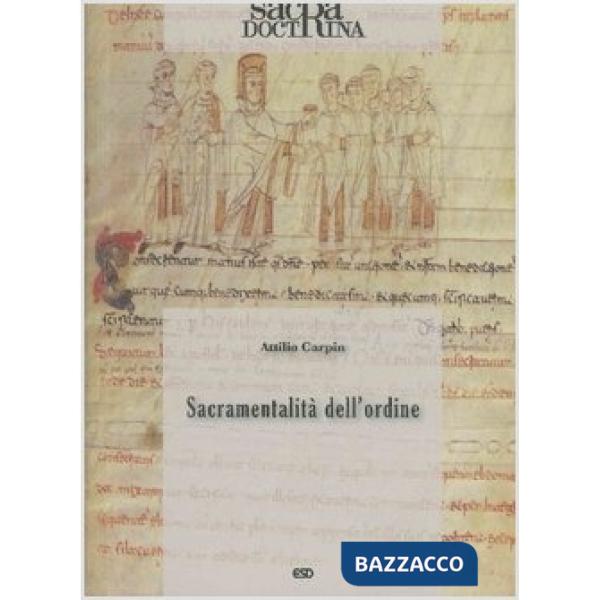 Sacra doctrina (2012). Vol. 2: Sacramentalità dell'ordine