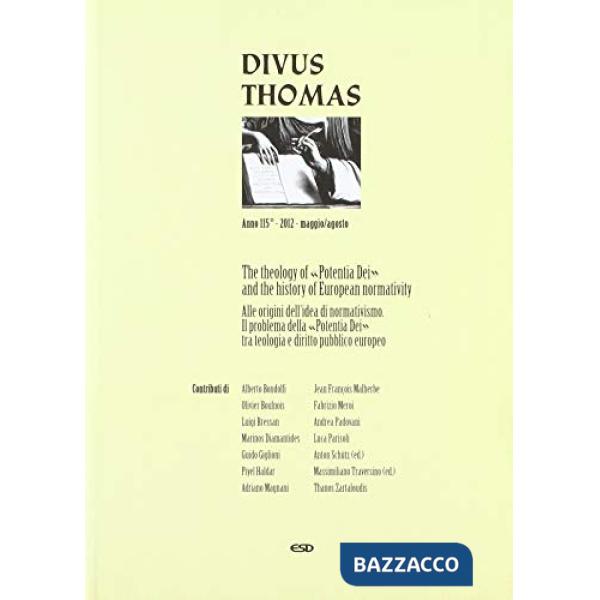 Divus Thomas (2012). Ediz. bilingue. Vol. 2: The theology of «Potentia Dei» and the history of European normativity. Ediz. itali