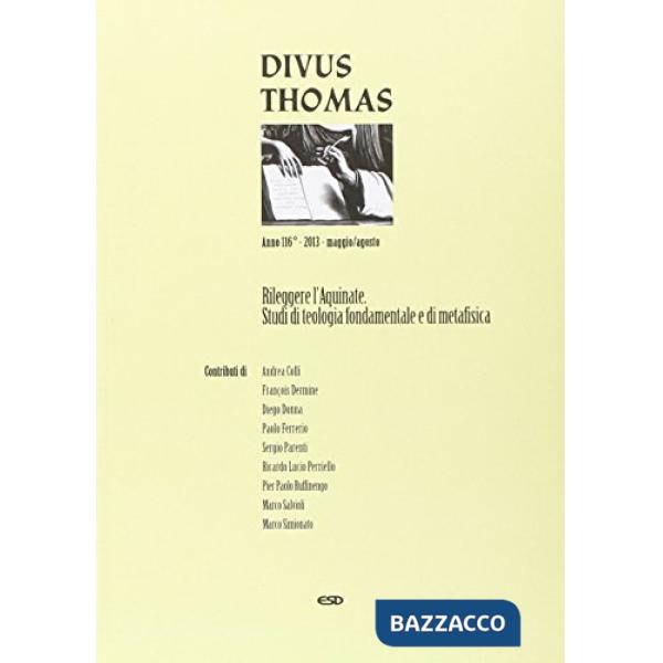 Divus Thomas (2013). Vol. 2: Rileggere l'Aquinate