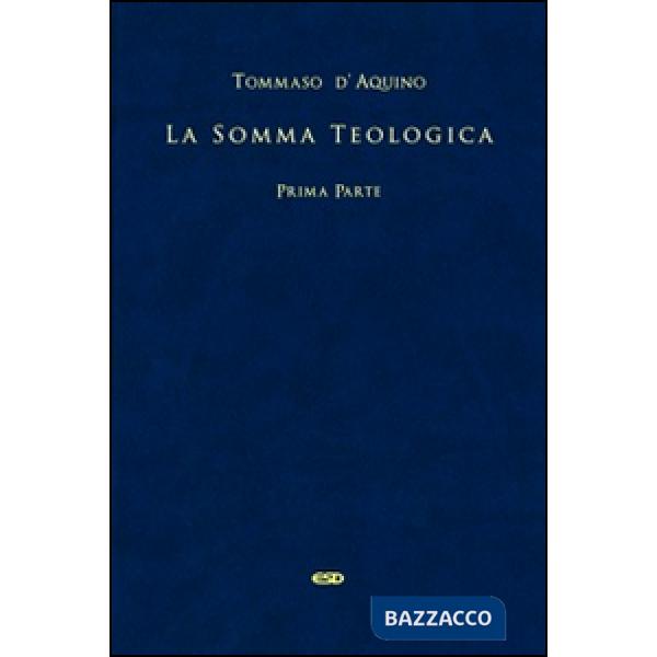 Somma teologica. Testo latino a fronte (La). Vol. 1
