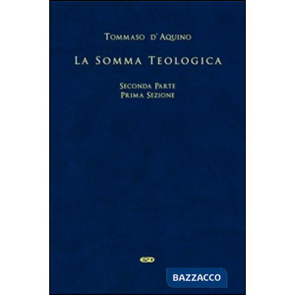 Somma teologica. Testo latino a fronte (La). Vol. 2