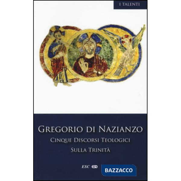 Cinque discorsi teologici sulla Trinità